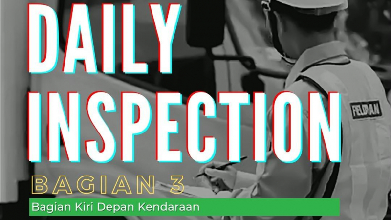 Daily Inspection Bagian 3